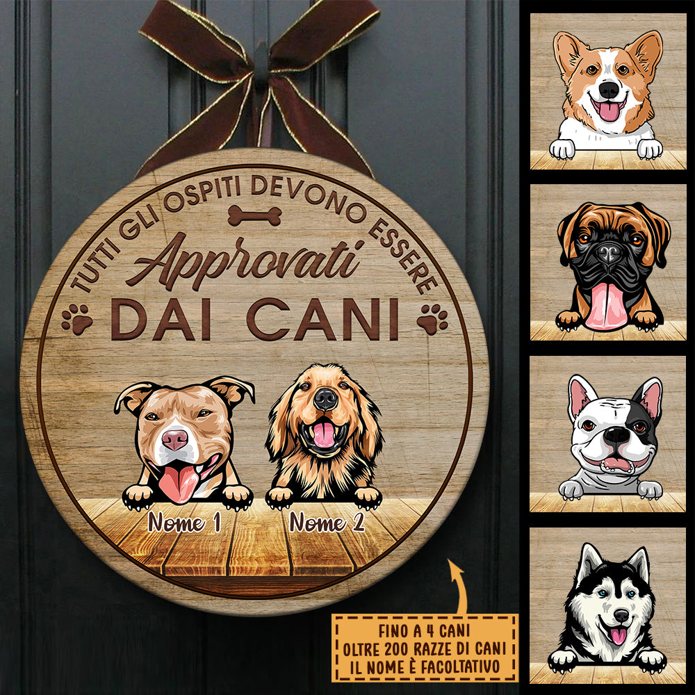 Tutti Gli Ospiti Devono Essere Approvati Dal Cane - Divertente cartello personalizzato per la porta del cane, Funny Personalized Dog Door Sign Italian.