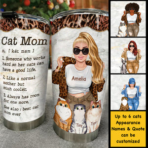 Cat Mom Like A Normal Mother But Much Cooler - Gift For Cat Mom, Personalized Tumbler.