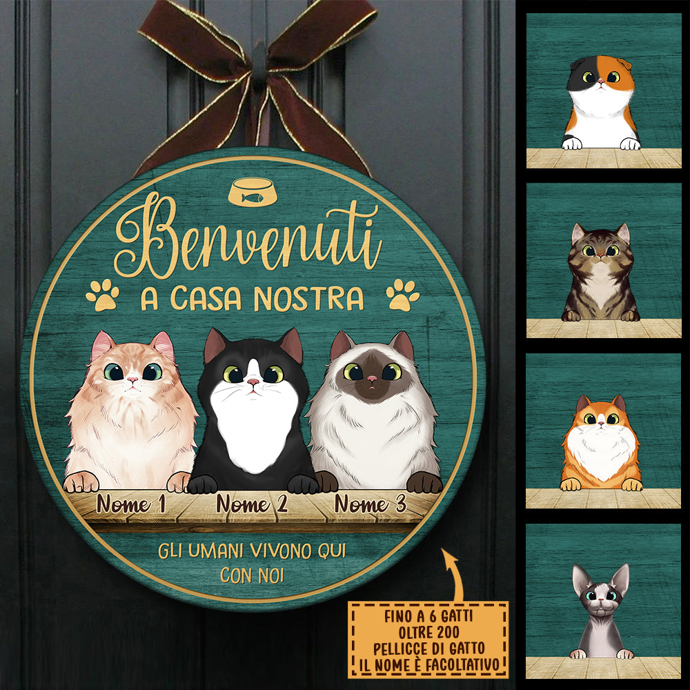 Benvenuto A Casa Mia - Divertente Cartello Personalizzato Per La Porta Del Gatto, Funny Personalized Cat Door Sign Italian.