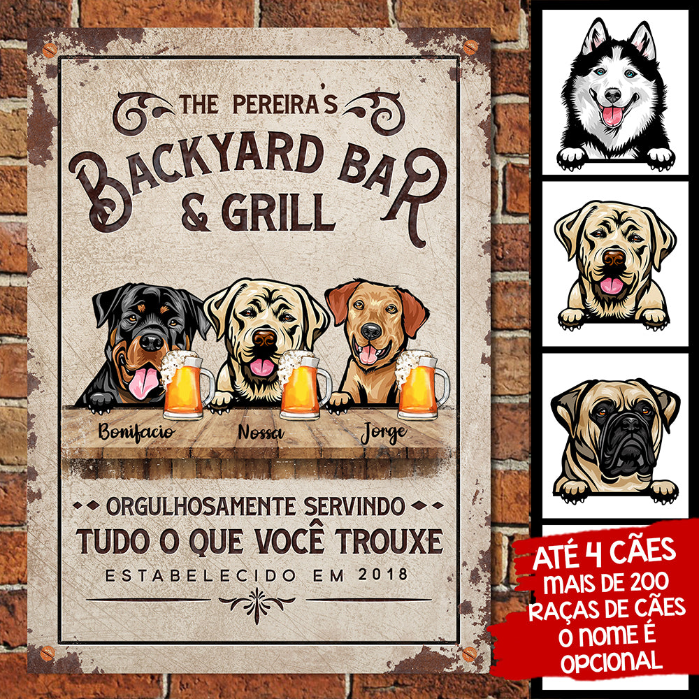 Orgulhosamente servindo tudo o que você trouxe Portuguese - Funny Personalized Dog Metal Sign.