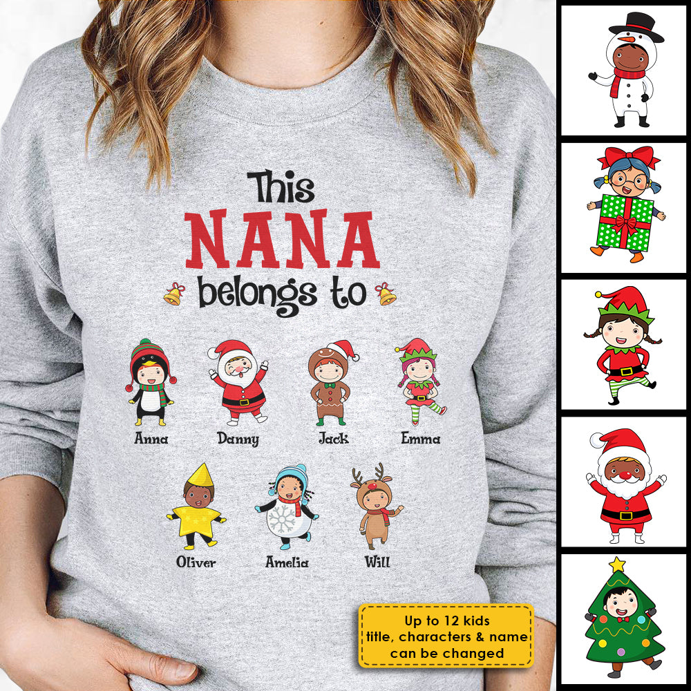 This Nana Belongs To - Personalized Unisex Sweatshirt, T-shirt, Hoodie.