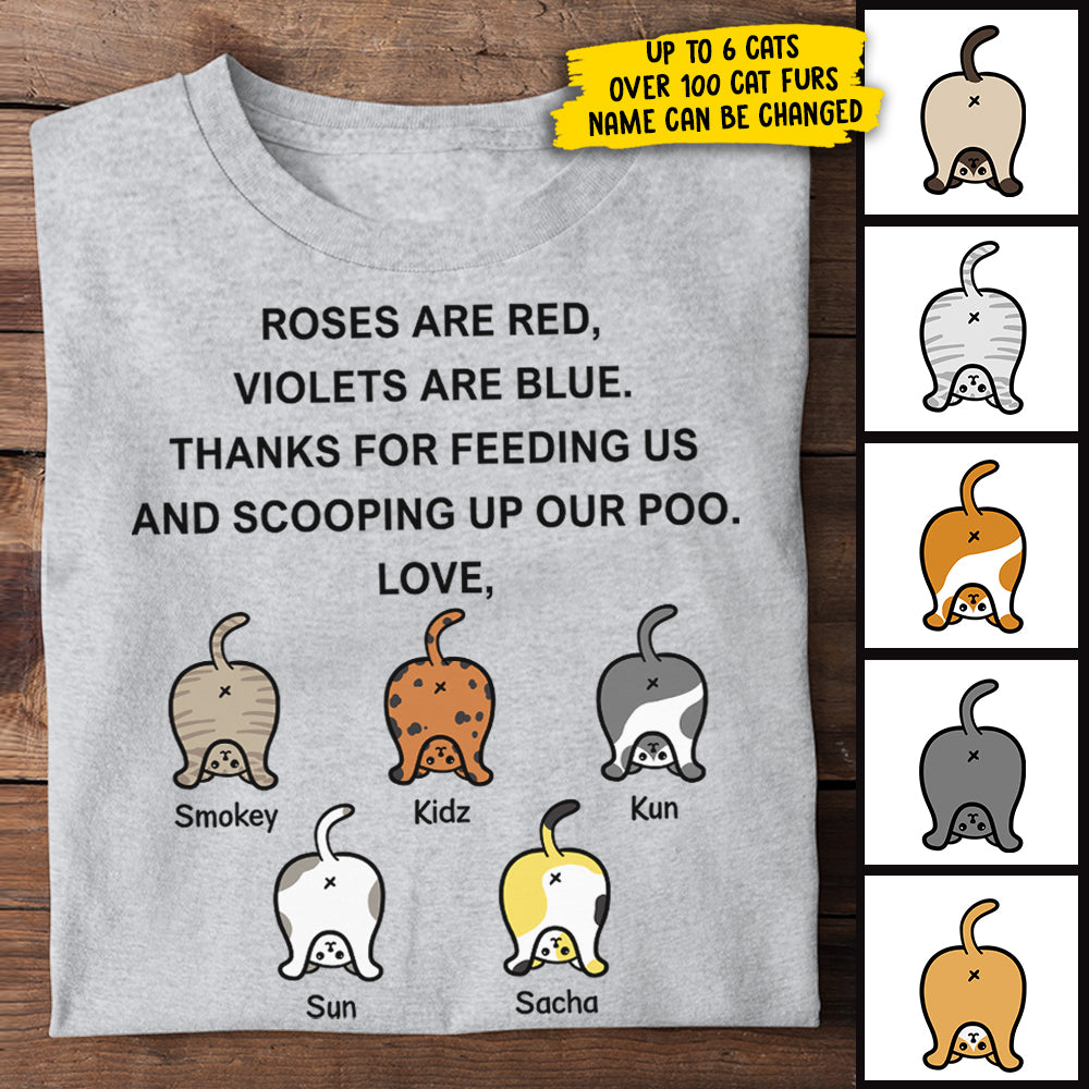 Thanks For Feeding Us Funny Cat Butt - Gift for Dad, Personalized Unisex T-Shirt.