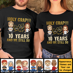 Holy Crap We Still Do - Personalized Unisex T-Shirt, Hoodie, Sweatshirt - Gift For Couple, Husband Wife, Anniversary, Engagement, Wedding, Marriage Gift