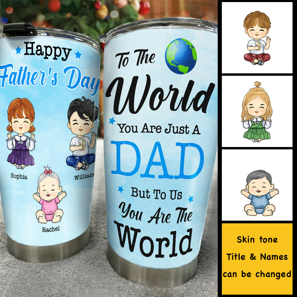 Pour nous, tu es le monde - Gobelet personnalisé - Cadeau pour papa, cadeau pour la fête des pères