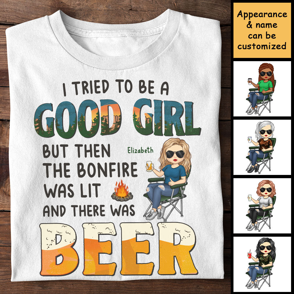 J'ai essayé d'être une bonne fille - T-shirt unisexe personnalisé, sweat à capuche - Cadeau pour meilleure amie, cadeau pour les amateurs de camping