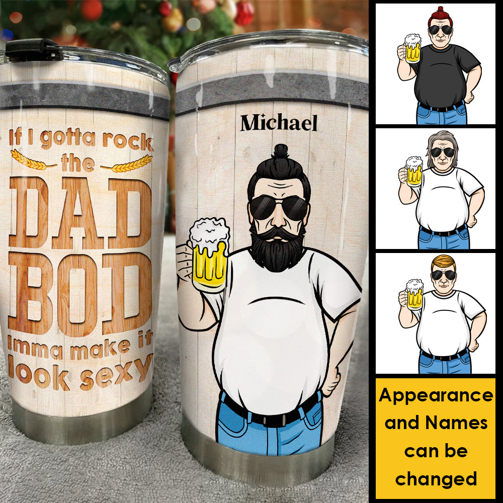 Si je dois avoir un corps de papa sexy, je le rendrai sexy - Cadeau pour papa - Gobelet personnalisé