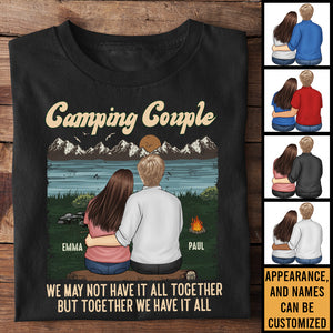 We Might Not Have It All Together But Together We Have It All - Personalized Unisex T-Shirt, Hoodie, Sweatshirt - Gift For Couple, Husband Wife, Anniversary, Engagement, Wedding, Marriage, Camping Gift