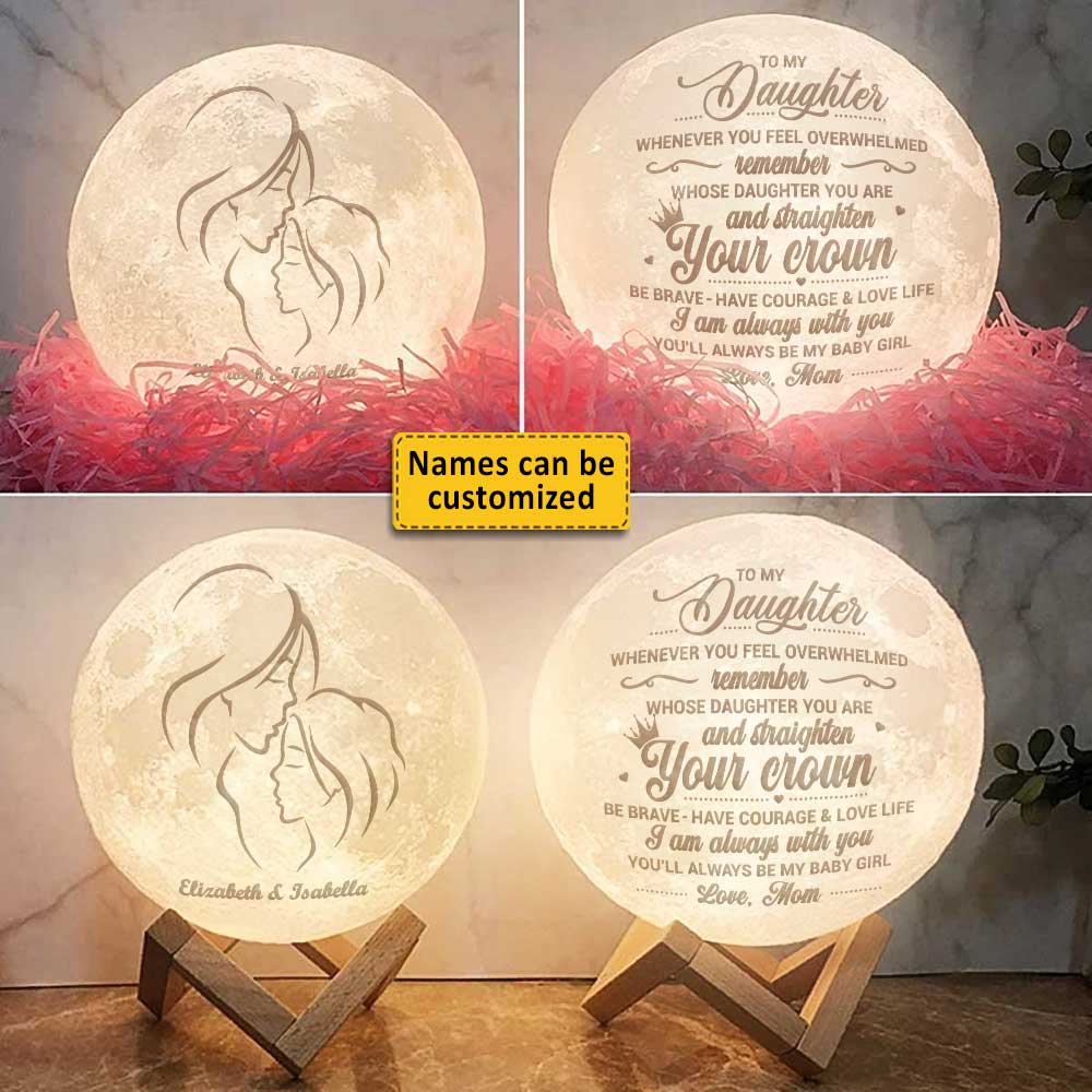Souviens-toi de qui tu es la fille et redresse ta couronne - Lampe de lune personnalisée - À ma fille, cadeau pour fille, cadeau de maman pour fille, cadeau d'anniversaire pour fille