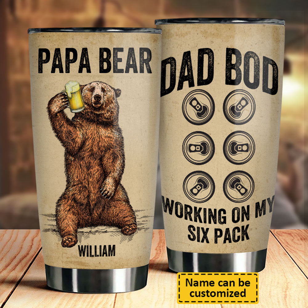 Papa Bear - Dad Bod travaille sur mon pack de six - Cadeau pour papa, grand-père - Gobelet personnalisé