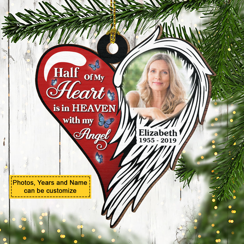 Half Of My Heart Is In Heaven With My Angel- Personalized Shaped Ornament.