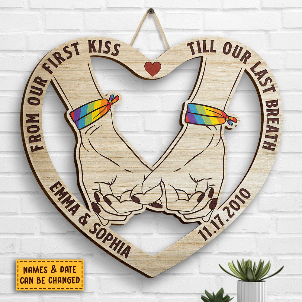 Pinky Promise, From Our First Kiss, LGBTQ+ Couples - Gift For Couples, Husband Wife, Personalized Shaped Wood Sign.