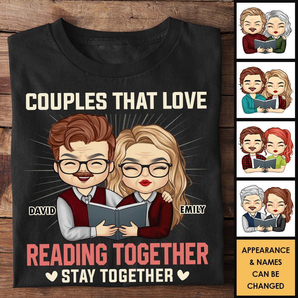 Couples That Love Reading Together - Gift For Couples, Husband Wife - Personalized T-shirt, Hoodie.