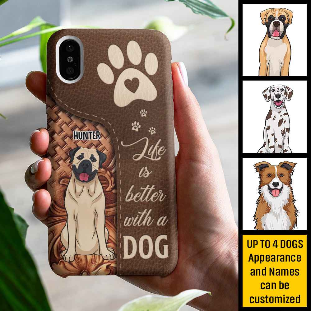 La vie est meilleure avec un chien ! Cadeau pour maman chien, coque de téléphone personnalisée