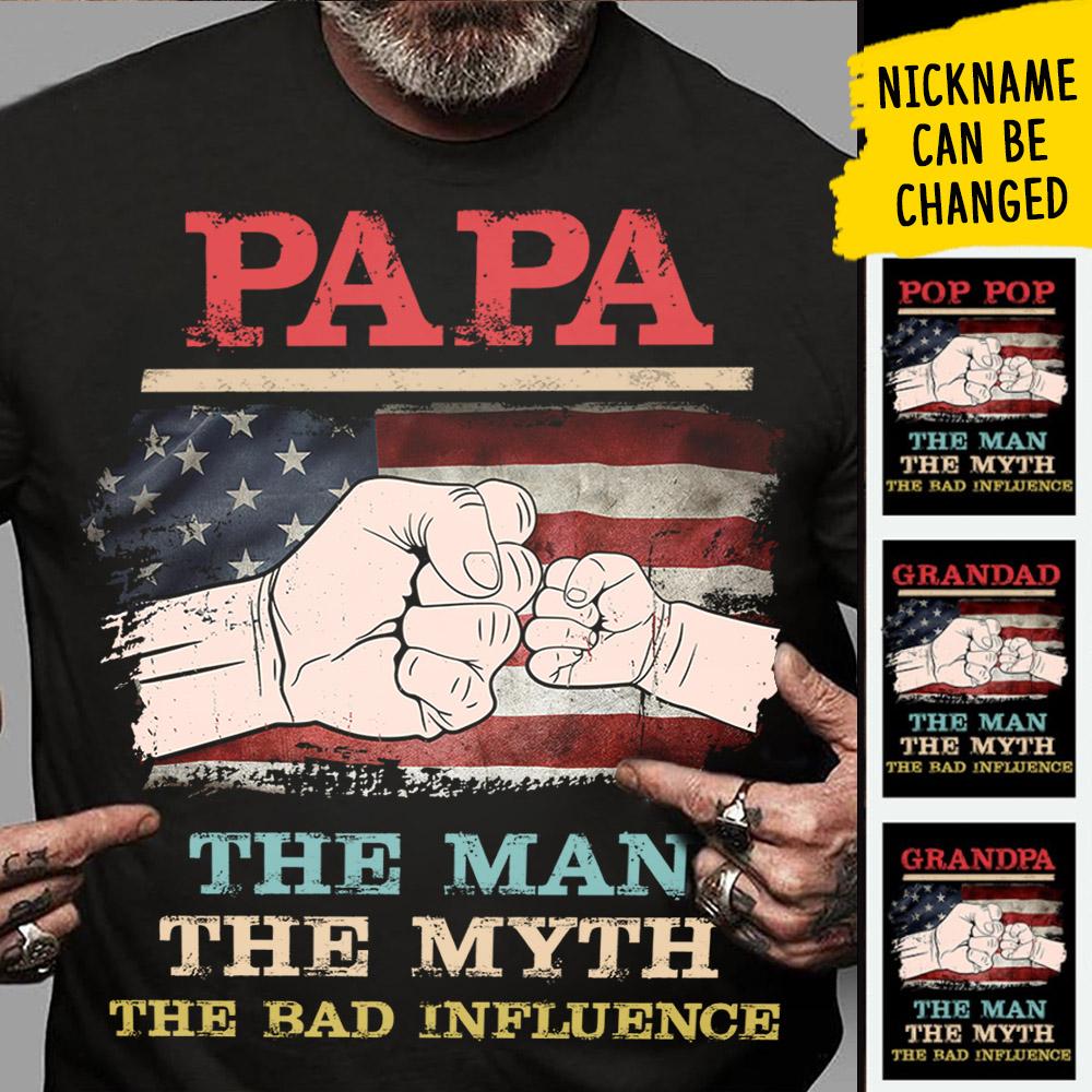 USA The Man The Myth The Bad Influence - Gift for Dad, Personalized Custom Unisex T-shirt.