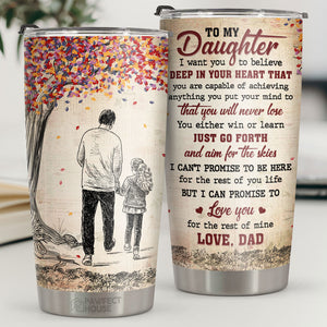Je veux que tu croies au plus profond de ton cœur - Verre - À ma fille, Cadeau pour fille, Cadeau de papa pour fille, Cadeau d'anniversaire pour fille