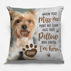 Oreiller photo personnalisé « Câlinez cet oreiller et sentez-moi ici » - Oreiller personnalisé commémoratif - Cadeau de condoléances, cadeau pour les propriétaires d'animaux de compagnie, les amoureux des animaux