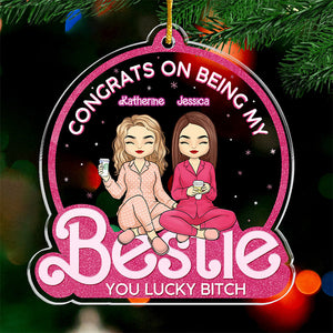 Tu es la personne la plus chanceuse - Ornement personnalisé Bestie - Forme personnalisée en acrylique - Cadeau de Noël pour meilleures amies, BFF, sœurs
