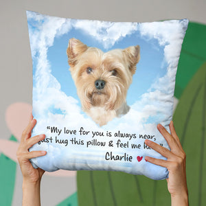 Photo personnalisée Je suis au paradis mais mon cœur est toujours là avec toi - Coussin personnalisé commémoratif - Cadeau de condoléances, cadeau pour les propriétaires d'animaux, les amoureux des animaux