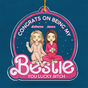 Tu es la personne la plus chanceuse - Ornement personnalisé Bestie - Forme personnalisée en acrylique - Cadeau de Noël pour meilleures amies, BFF, sœurs