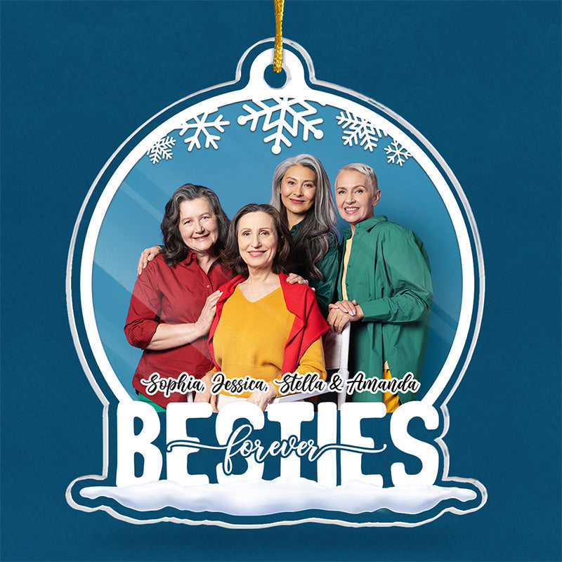 Photo personnalisée Amis jusqu'au bout - Ornement personnalisé Bestie personnalisé - Forme de boule à neige en acrylique - Cadeau de Noël pour meilleures amies, meilleures amies, sœurs