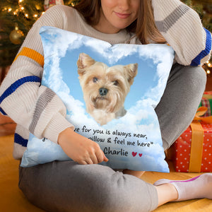 Photo personnalisée Je suis au paradis mais mon cœur est toujours là avec toi - Coussin personnalisé commémoratif - Cadeau de condoléances, cadeau pour les propriétaires d'animaux, les amoureux des animaux