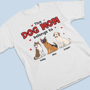 Cette superbe maman chien appartient à - T-shirt unisexe personnalisé, sweat à capuche, sweat-shirt - Cadeau pour propriétaires d'animaux et amoureux des animaux