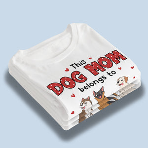 Cette superbe maman chien appartient à - T-shirt unisexe personnalisé, sweat à capuche, sweat-shirt - Cadeau pour propriétaires d'animaux et amoureux des animaux