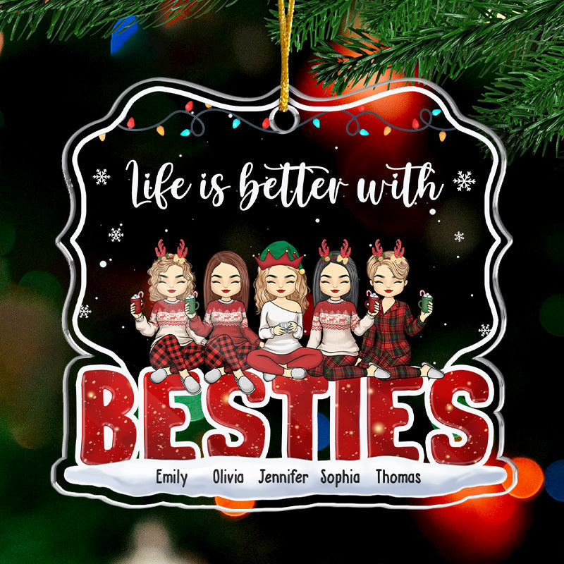 La vie est meilleure avec toi - Décoration personnalisée pour meilleure amie - Forme personnalisée en acrylique - Cadeau de Noël pour meilleures amies, meilleures amies, sœurs, collègues