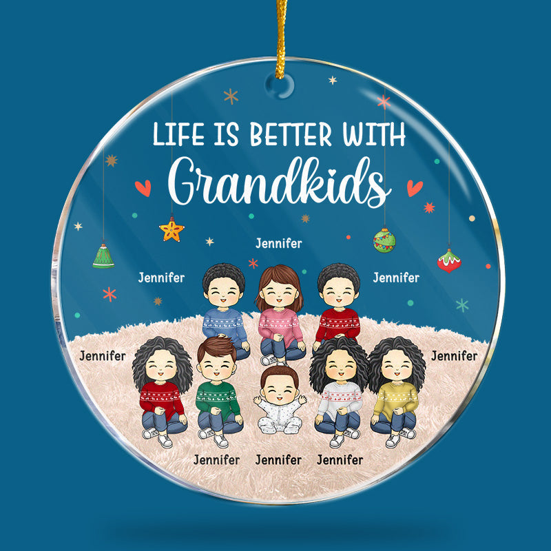 Life Is Better With Grandkids - Family Personalized Custom Ornament - Acrylic Round Shaped - Christmas Gift For Family Members