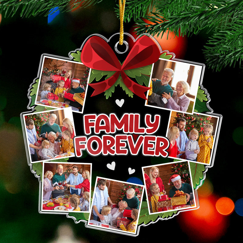 Photo personnalisée Famille pour toujours - Ornement personnalisé pour la famille - Forme personnalisée en acrylique - Cadeau de Noël pour les membres de la famille, les frères et sœurs