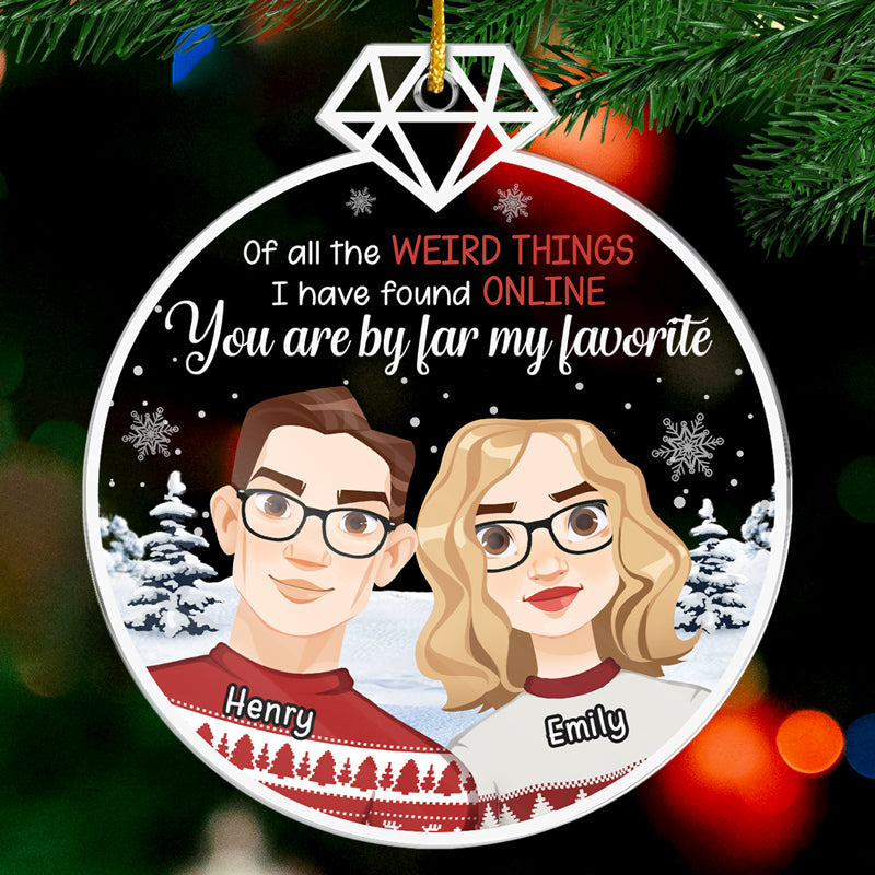 Tu es de loin mon préféré - Ornement personnalisé pour couple - Forme personnalisée en acrylique - Cadeau de Noël pour mari et femme, anniversaire