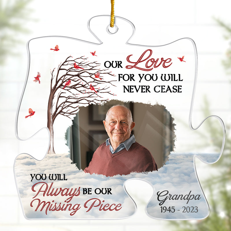 Photo personnalisée que vous vivez toujours dans nos cœurs - Ornement personnalisé commémoratif personnalisé - Forme de puzzle en acrylique - Cadeau de Noël, cadeau de condoléances pour les membres de la famille